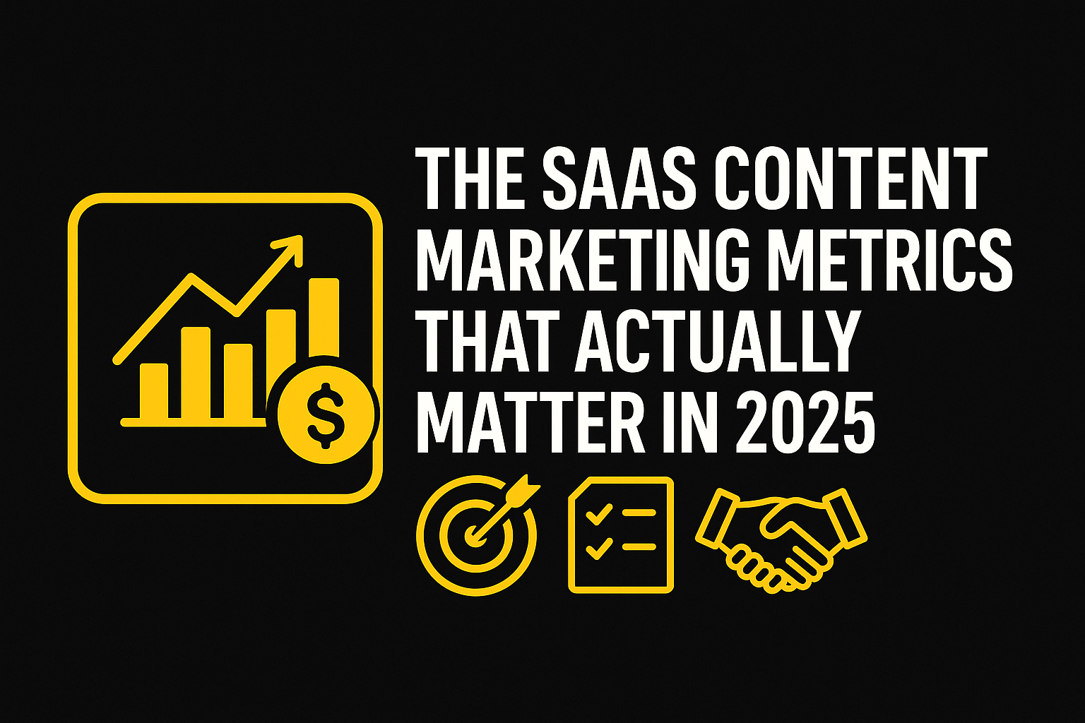 The SaaS Content Marketing Metrics That Actually Matter in 2025