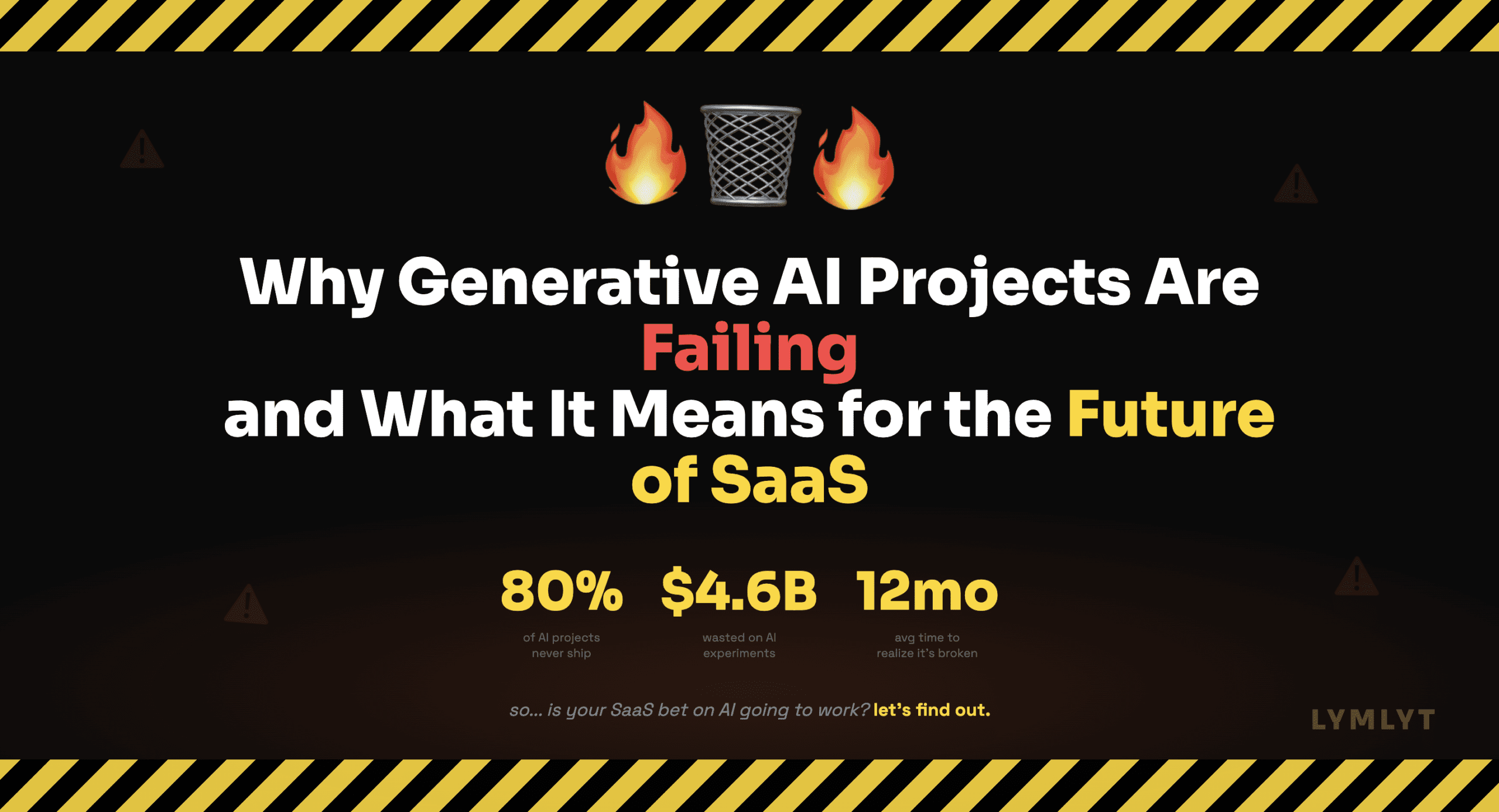 Why Generative AI Projects Are Failing and What It Means for the Future of SaaS