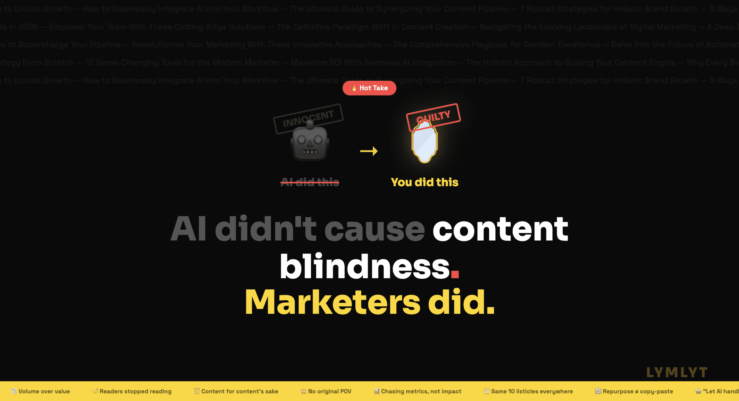 AI didn't cause content blindness.