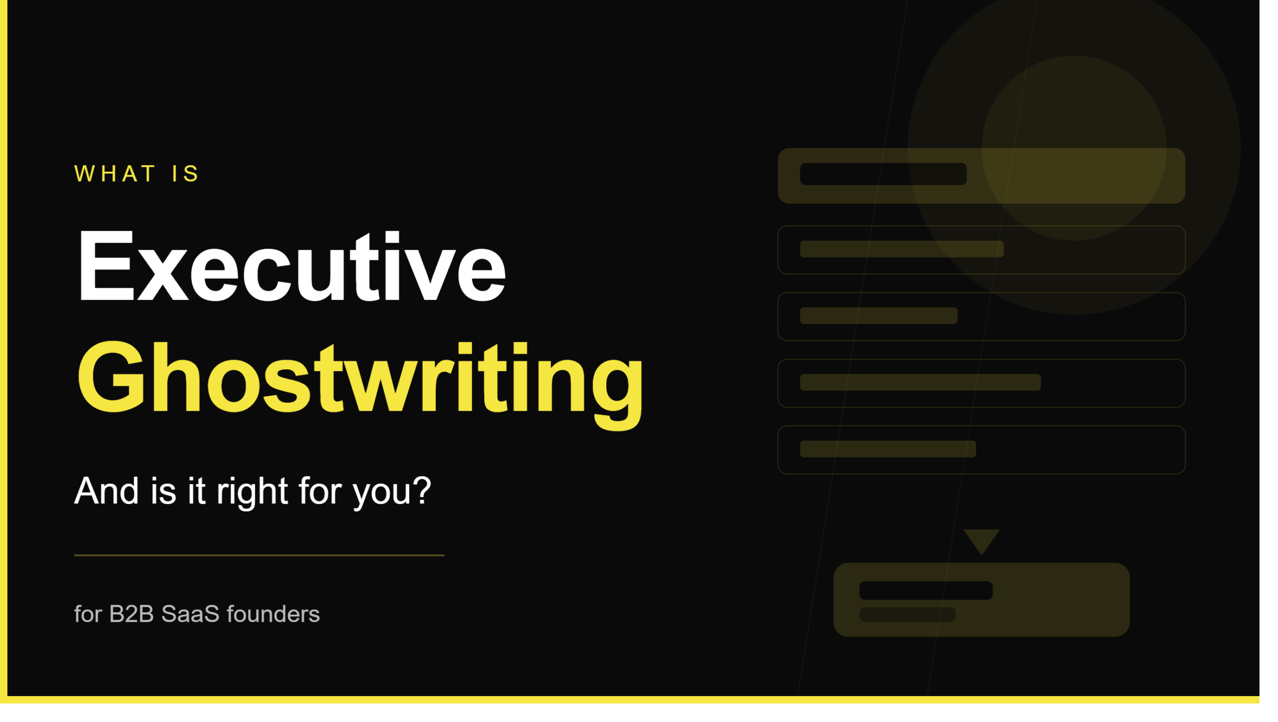 What Is Executive Ghostwriting? (& is it right for you?)