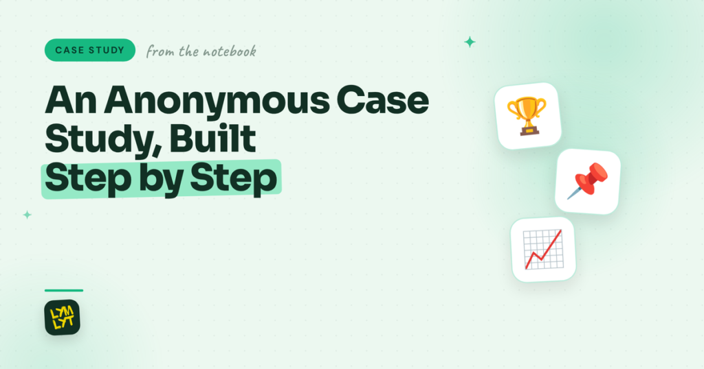 An Anonymous Case Study, Built Step by Step: A Worked Example