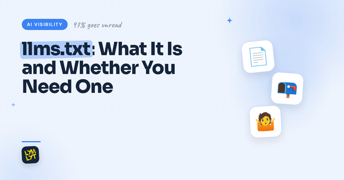 llms.txt: What It Is and Whether You Need One