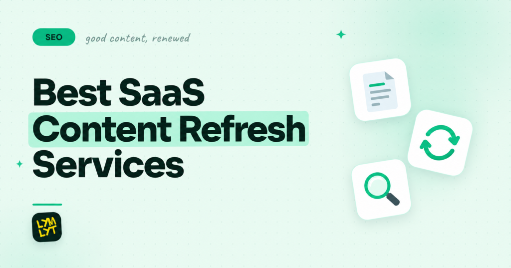 best saas content refresh service