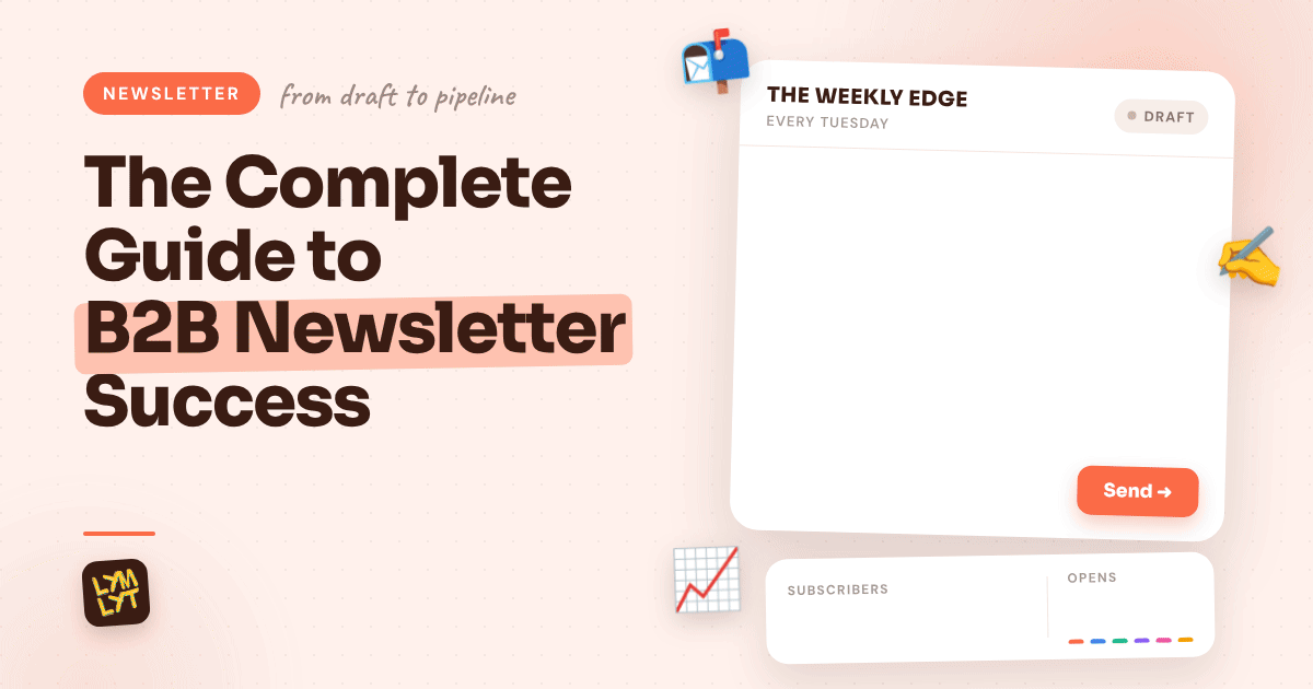 The Complete Guide to B2B Newsletter Success